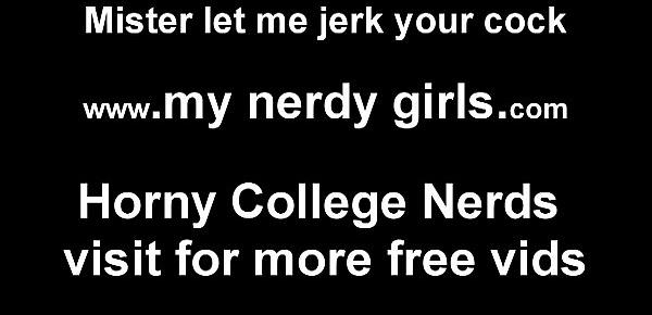  I hear you have a fetish for nerdy girls like me JOI
